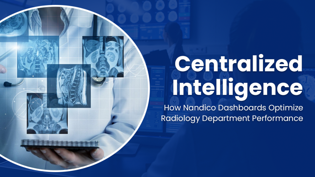 Nandico Dashboards for Radiology Performance
