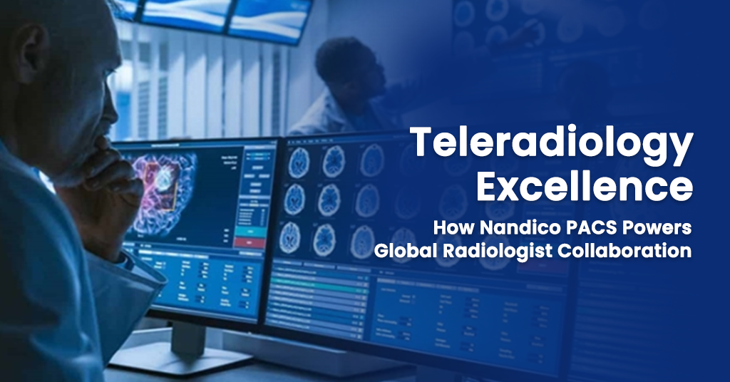 Teleradiology Excellence